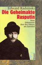 Edward Radsinski - Die Geheimakte Rasputin