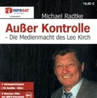 Michael Radtke, Norbert Kohler - Außer Kontrolle, 15 Audio-CDs u. 2 MP3-CDs (Hörbuch)