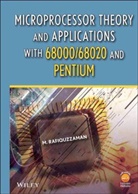 M Rafiquzzaman, M. Rafiquzzaman, M. (Professor Rafiquzzaman, Mohamed Rafiquzzaman, Rafiquzzaman Mohamed - Microprocessor Theory and Applications With 68000/68020 and Pentium