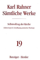 Karl Rahner, Karl (Prof.) Rahner, Johan B Metz, Karl H Neufeld u a, Heinz Neufeld (Prof.), Heinz Neufeld (Prof.)... - Sämtliche Werke - 19: Karl Rahner Sämtliche Werke