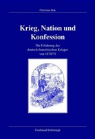 Christian Rak - Krieg, Nation und Konfession