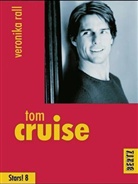 Veronika Rall - Tom Cruise