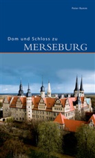 Peter Ramm, Peter Rmm - Dom und Schloss zu Merseburg