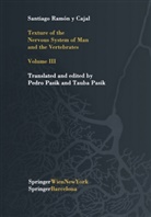 Santiago R y Cajal, Santiago R. y Cajal, Santiago R.y Cajal, Santiago Ramon Y Cajal, Pasik, Pasik... - Texture of the Nervous System of Man and the Vertebrates. Vol.3