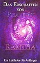 Ramtha - Das Erschaffen von Realität