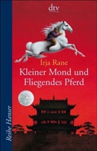 Irja Rane - Kleiner Mond und Fliegendes Pferd