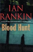 Ian Rankin - Blood Hunt:
