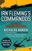Nicholas Rankin, Rankin Nicholas - Ian Fleming's Commandos