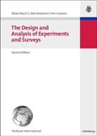 Jim Gowers, Jim I Gowers, Jim I. Gowers, Diete Rasch, Dieter Rasch, L Ro Verdooren... - The Design and Analysis of Experiments and Surveys