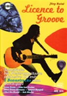 Jörg Ratai - Licence to Groove, m. Audio-CD