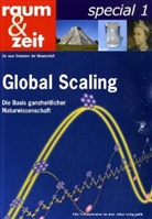 raum & zeit special - Bd.1: Global Scaling