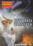 Raumschiff Promet, Sternenabenteuer - Bd.3: Psychotransfer
