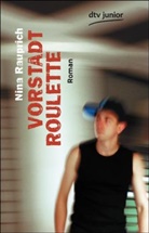 Nina Rauprich - Vorstadtroulette