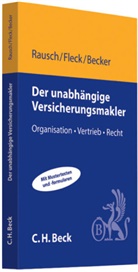 Becker, André Becker, Flec, Björ Fleck, Björn Fleck, Rausc... - Der unabhängige Versicherungsmakler