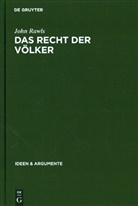 John Rawls - Das Recht der Völker