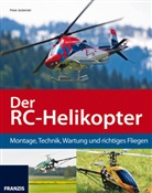 Peter Jedamski - Der RC-Helikopter