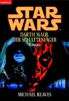 Michael Reaves - Star Wars, Darth Maul, Schattenjäger