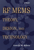 G.m. Rebeiz, Gabriel M Rebeiz, Gabriel M. Rebeiz, Gabriel M. (Univ of Michigan Rebeiz, Gm Rebeiz, REBEIZ GABRIEL M... - Rf Mems