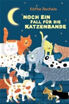 Käthe Recheis, Tina Holland, Tina Illustriert von Holland - Noch ein Fall für die Katzenbande