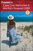 Laura M. Reckford - Cape Cod, Nantucket and Martha's Vineyard 2009