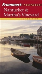 Laura M. Reckford - Frommer''s Portable Nantucket and Martha''s Vineyard