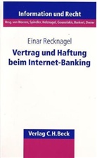Einar Recknagel - Vertrag und Haftung beim Internet-Banking