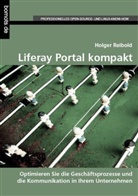 Holger Reibold - Liferay Portal kompakt, m. CD-ROM