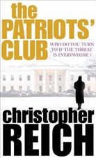 Christopher Reich - The Patriots' Club