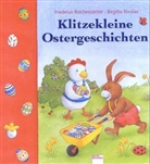 Birgitta Nicolas, Friederun Reichenstetter - Klitzekleine Ostergeschichten