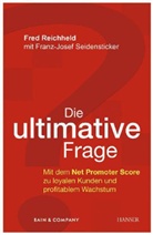 Fred Reichheld, Frederick F. Reichheld - Die ultimative Frage