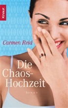 Carmen Reid, Carmen                           10000373244 Reid - Die Chaos-Hochzeit