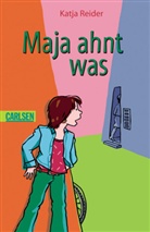 Katja Reider - Maja ahnt was