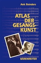 Ank Reinders - Atlas der Gesangskunst