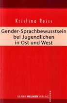 Kristina Reiss - Gender-Sprachbewusstsein bei Jugendlichen in Ost und West