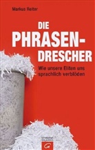 Markus Reiter - Die Phrasendrescher