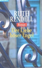 Ruth Rendell - Der Liebe böser Engel