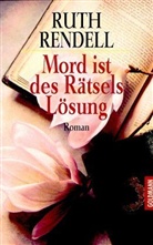 Ruth Rendell - Mord ist des Rätsels Lösung