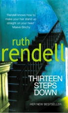 Ruth Rendell - Thirteen Steps Down