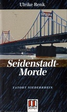Ulrike Renk - Seidenstadt-Morde