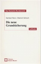 Heribert Renn, Dietrich Schoch - Die neue Grundsicherung