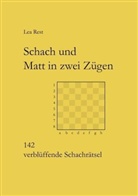 Lea Rest - Schach und Matt in zwei Zügen