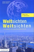 Robert Rethfeld, Klaus Singer - Weltsichten - Weitsichten