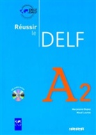 Dupu, Launay - Réussir le DELF, Neubearbeitung: A2, Livret m. Audio-CD