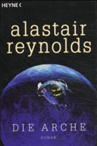 ALASTAIR REYNOLDS - Die Arche