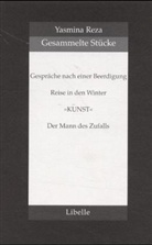 Yasmina Reza, Eugen Helmlé, C Bernd Sucher - Gesammelte Stücke