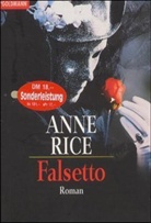Anne Rice - Falsetto