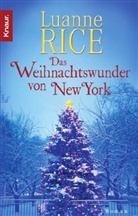 Luanne Rice - Das Weihnachtswunder von New York