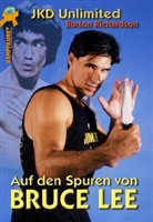 Richard Burton, Burton Richardson - Auf den Spuren von Bruce Lee
