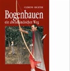 Clemens Richter, Jochen Blume, Clemens Richter, Peter Krampe - Bogenbauen
