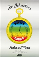 Iso Richter, Isolde Richter, Karin Schuh, Uwe Schuh, Schuh Verlag GmbH - Der Jahreskreis, Herbst und Winter